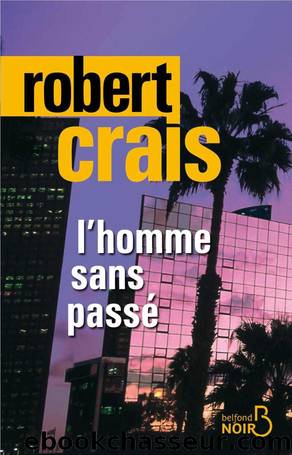 L'Homme Sans PassÃ© by Robert Crais