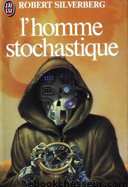 L'Homme Stochastique by Robert Silverberg