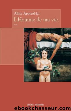 L'Homme de ma vie by Aline Apostolska