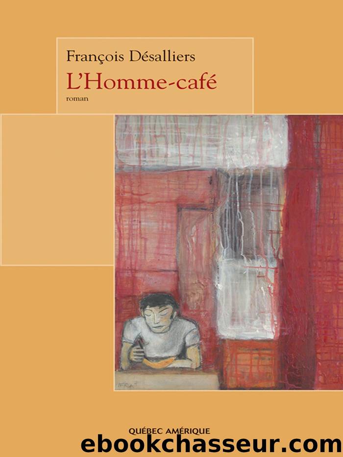 L'Homme-cafÃ© by François Désalliers