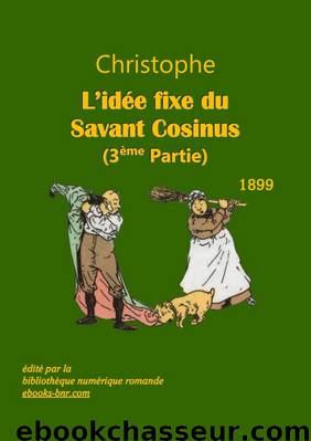 L'Idée fixe du Savant Cosinus (3ème partie) by Christophe