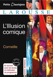 L'Illusion comique by Pierre Corneille