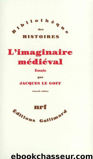 L'Imaginaire médiéval by Jacques Le Goff