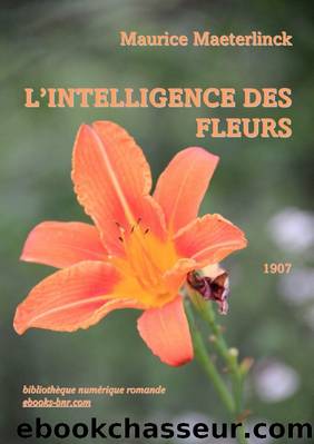 L'Intelligence des fleurs by Maurice Maeterlinck