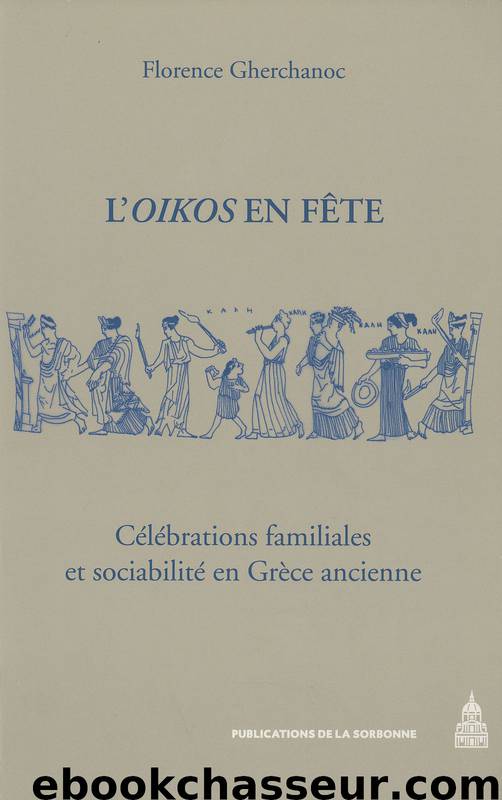 L'Oïkos en fête by Florence Gherchanoc