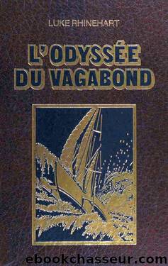 L'OdyssÃ©e du Vagabond by Luke Rhinehart