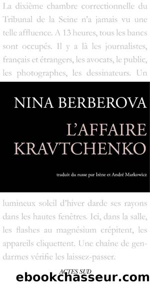 L'affaire Kravtchenko by Nina Berberova