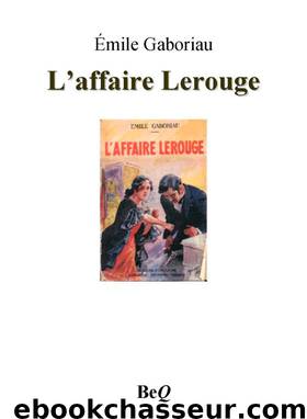 L'affaire Lerouge by Émile Gaboriau