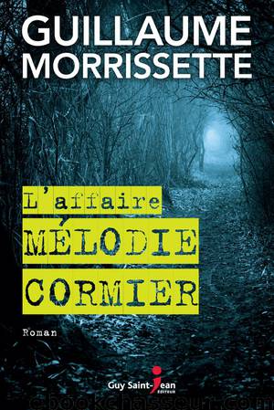 L'affaire Mélodie Cormier by Unknown