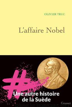L'affaire Nobel by Olivier Truc