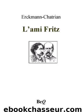 L'ami Fritz by Erckmann-Chatrian