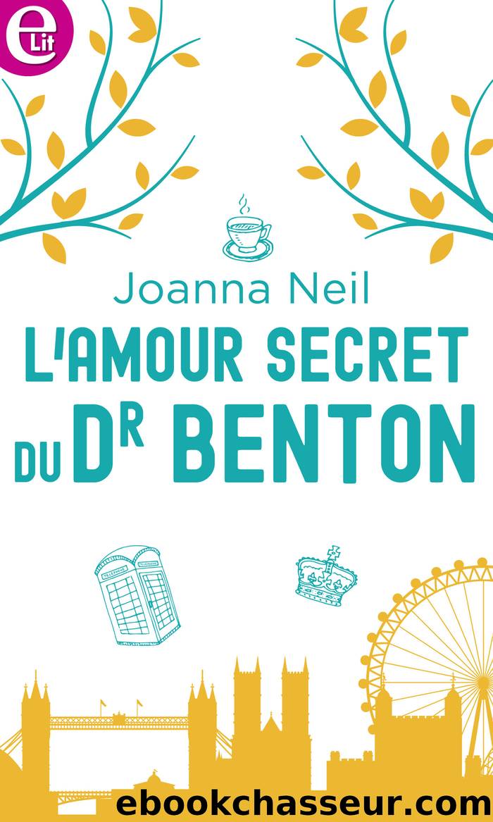 L'amour secret du Dr Benton by Joanna Neil