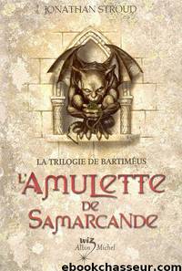 L'amulette de Samarcande by Jonathan Stroud
