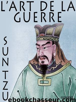 L'art de la Guerre (Les Treize Articles) by Sun Tzu