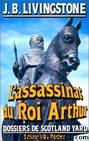 L'assassin du Roi Arthur by J. B. Livingstone