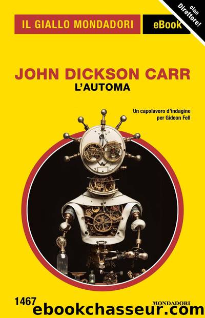 L'automa (Il Giallo Mondadori) by John Dickson Carr