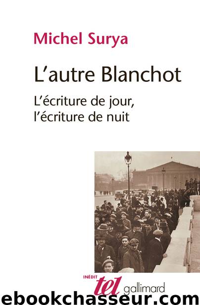 L'autre Blanchot by Michel Surya