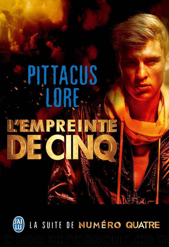 L'empreinte de Cinq by Pittacus Lore - Les Loriens - 4