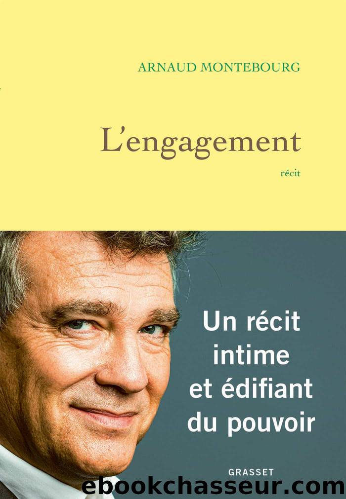 L'engagement by Montebourg Arnaud