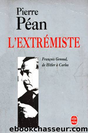 L'extrémiste by Péan Pierre