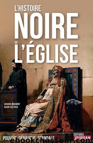 L'histoire noire de l'Église by Jacques Braibant et Alain Leclercq