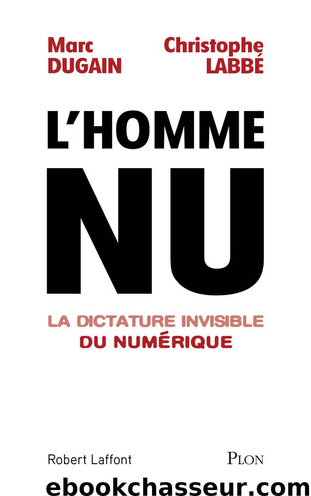 L'homme nu by Marc Dugain & Christophe Labbé