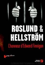 L'honneur d'Edward Finnigan by Anders Roslund & Börge Hellström
