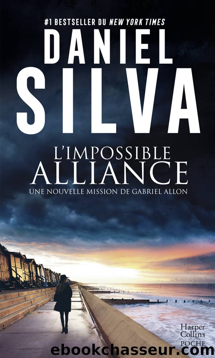 L'impossible alliance by Daniel Silva