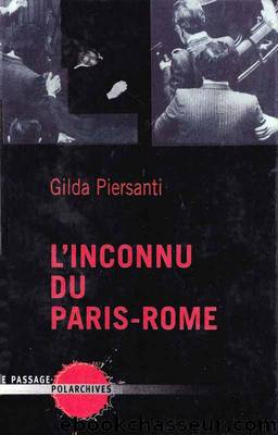 L'inconnu du Paris-Rome by Gilda Piersanti