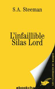 L'infaillible Silas Lord by S.A. Steeman