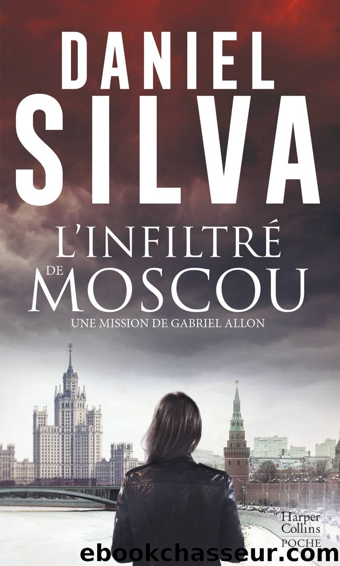 L'infiltrÃ© de Moscou by Daniel Silva