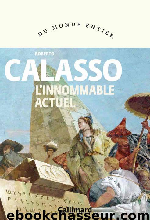 L'innommable actuel by Calasso Roberto