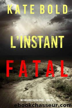 L'instant fatal by Kate Bold