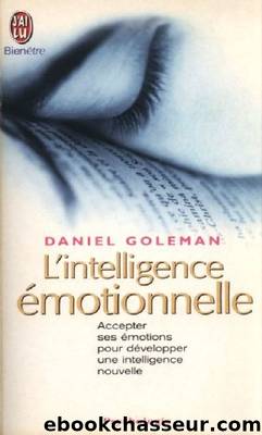 L'intelligence Ã©motionnelle by Goleman Daniel
