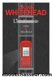 L'intuitionniste by Whitehead Colson