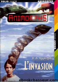 L'invasion by Applegate K. A