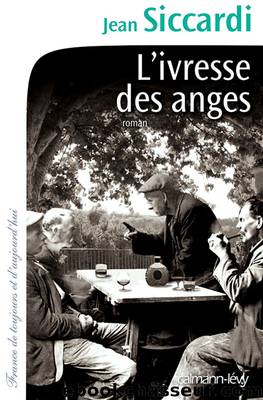L'ivresse des anges by Jean Siccardi