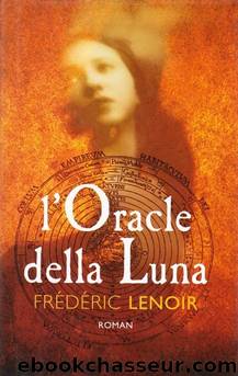 L'oracle della Luna by Frédéric Lenoir