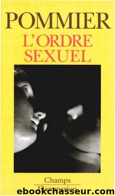 L'ordre sexuel by Gérard Pommier