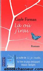 LÃ  oÃ¹ j'irai By Sly by Gayle Foreman