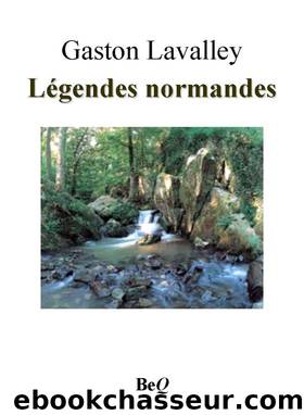 LÃ©gendes normandes by Gaston Lavalley
