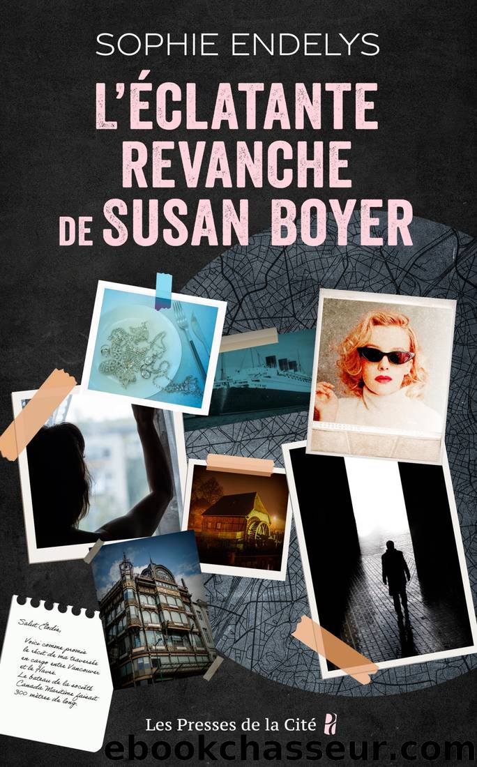 LâÃclatante revanche de Susan Boyer by Sophie Endelys