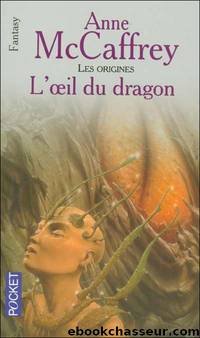 LâÅil du dragon by Anne Mccaffrey