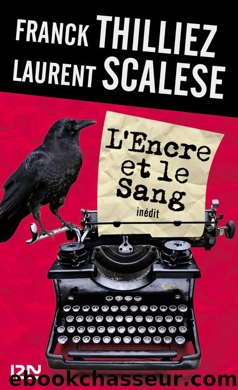 LâEncre et le Sang by Thilliez Franck