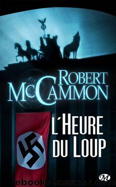 LâHeure du loup by McCammon Robert