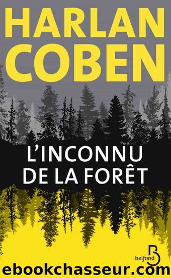 LâInconnu de la forÃªt by Harlan Coben