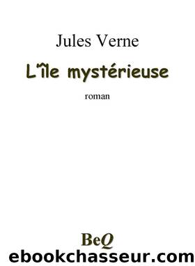 L’île mystérieuse by Jules Verne