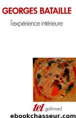 L’Expérience intérieure by Georges Bataille