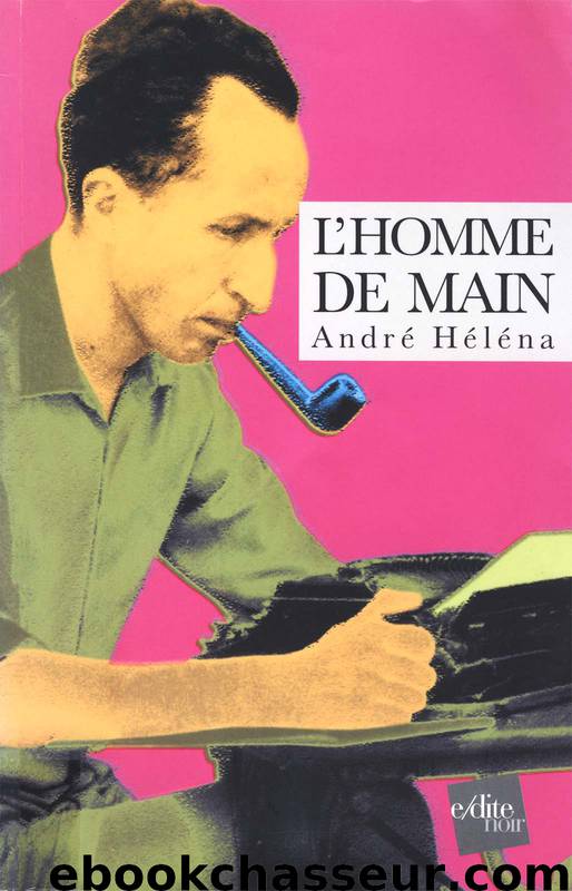 L’Homme de main by André Héléna