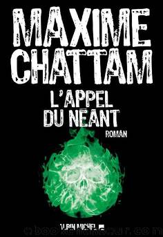 L’appel du néant by Maxime Chattam